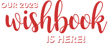 Our 2023 Wishbook is here!