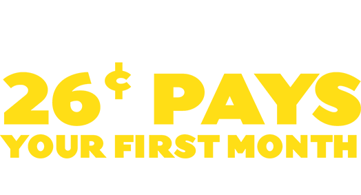Great Driving! You Just on: 26¢ Pays Your First Month Check your email for your coupon!